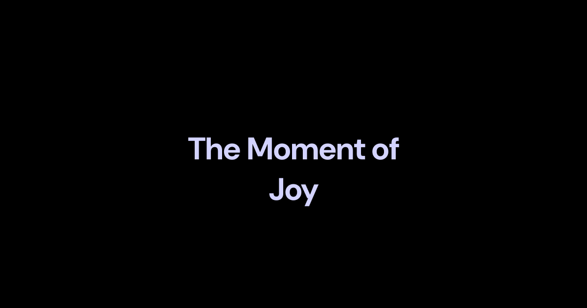 The Moment of Joy: Why We're Building JigJoy
